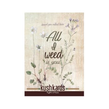 Kushkards - All I Weed