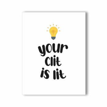 NaughtyKards -- Your Clit Is Lit