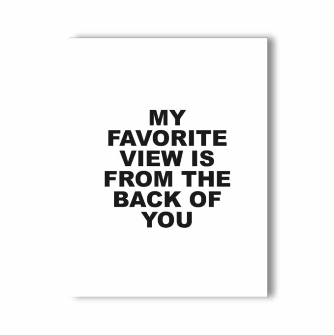 NaughtyKards -- My Favorite View Is From The Back Of You