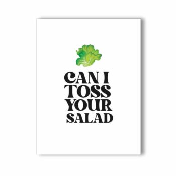 NaughtyKards -- Can I Toss Your Salad
